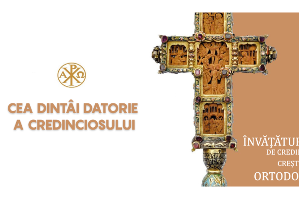 Cea dintâi datorie a credinciosului