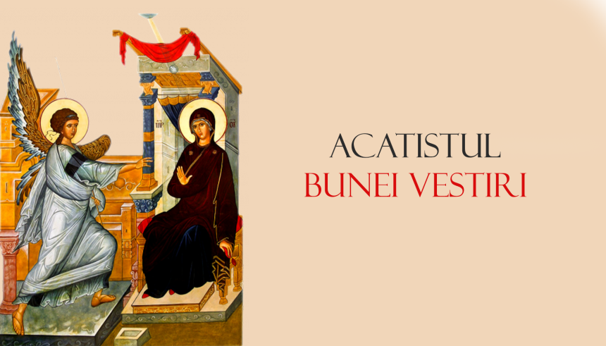 Acatistul Bunei Vestiri